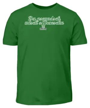 Da gönndsch misch offräschn  - Kinder T-Shirt