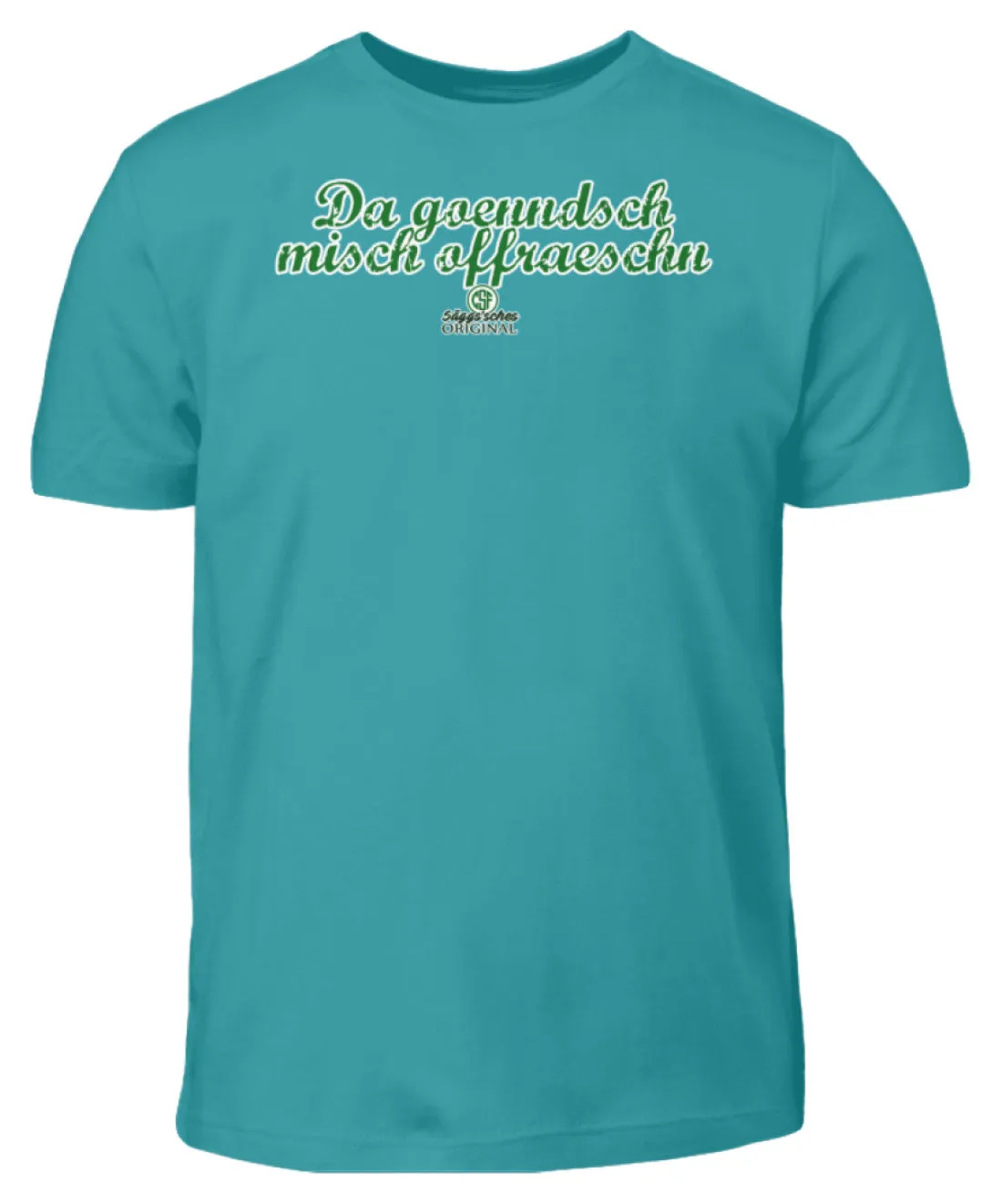 Da gönndsch misch offräschn  - Kinder T-Shirt