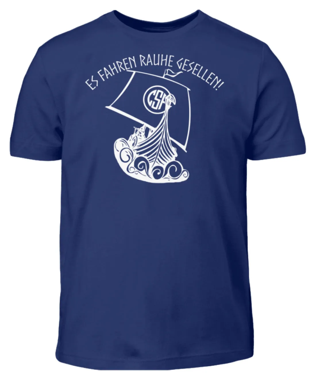 Es fahren rauhe Gesellen  - Kinder T-Shirt