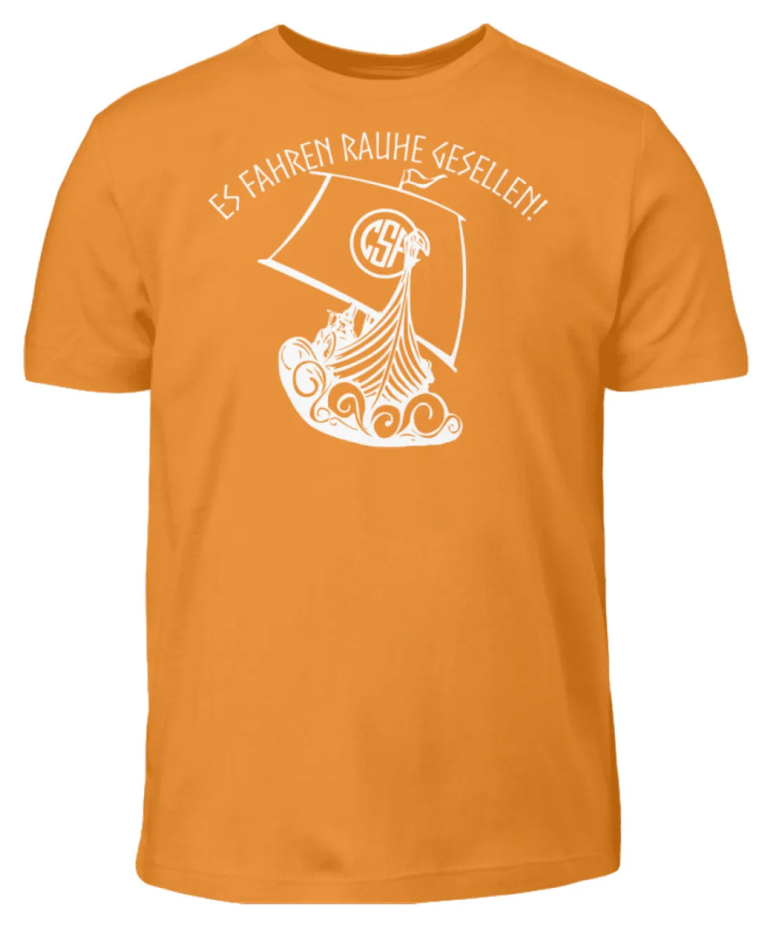Es fahren rauhe Gesellen  - Kinder T-Shirt