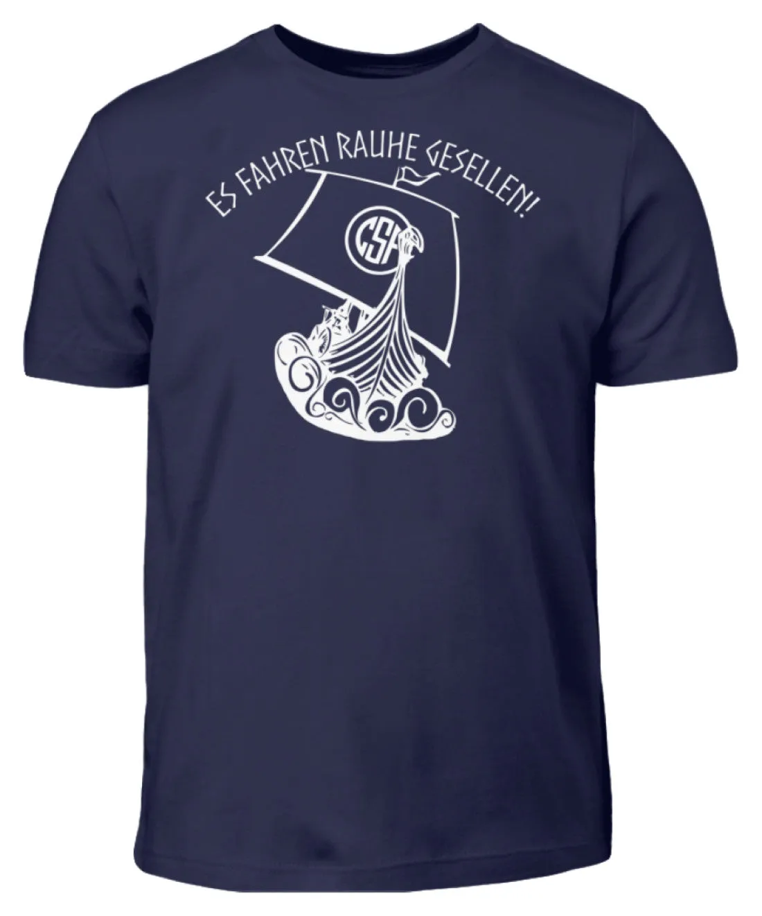 Es fahren rauhe Gesellen  - Kinder T-Shirt