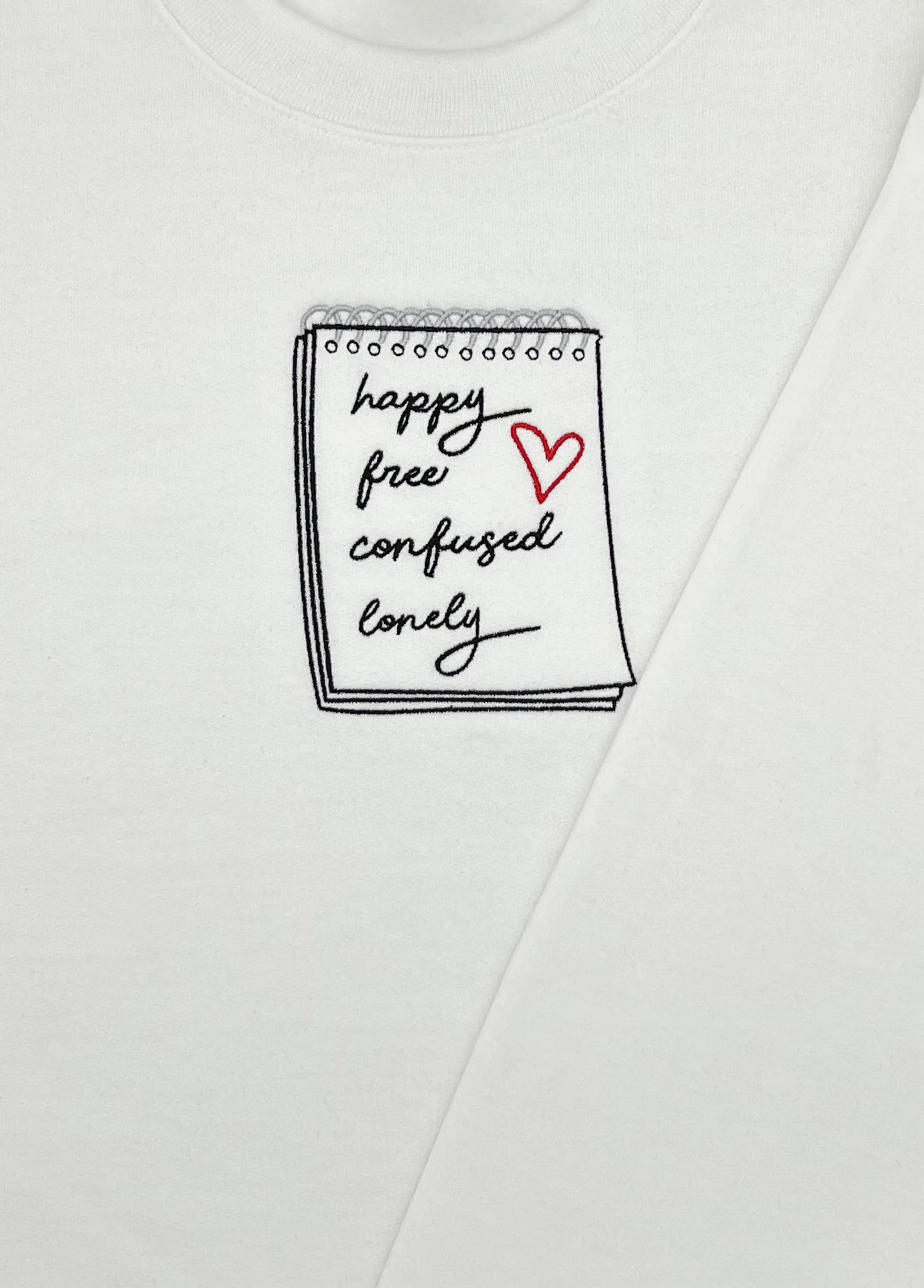 Happy Free Confused Lonely Crewneck