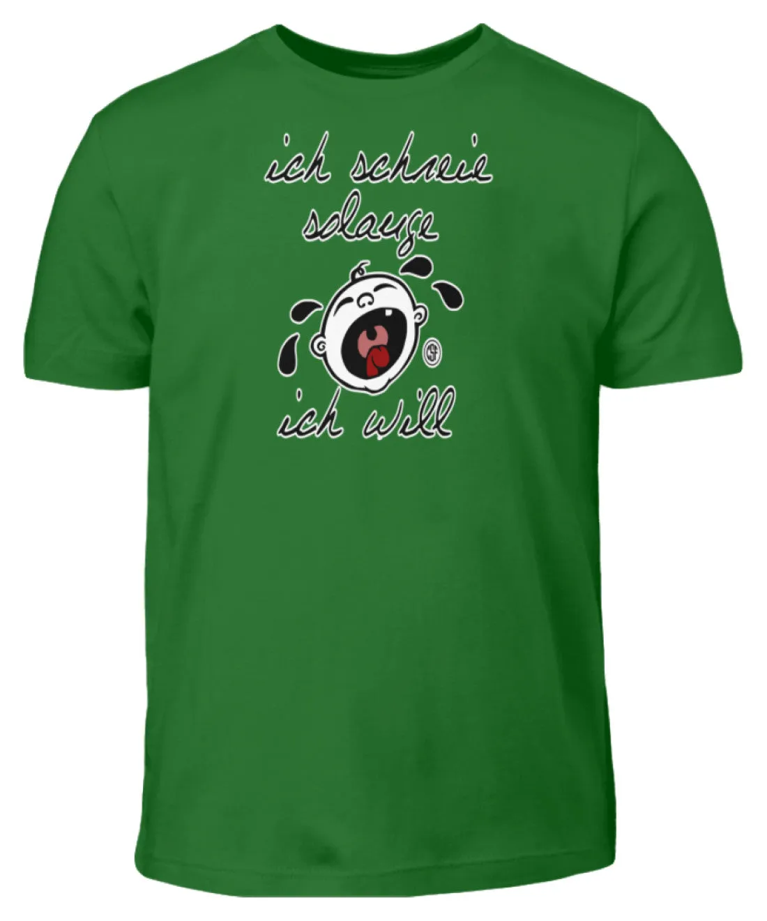 ich schreie solang ich will  - Kinder T-Shirt