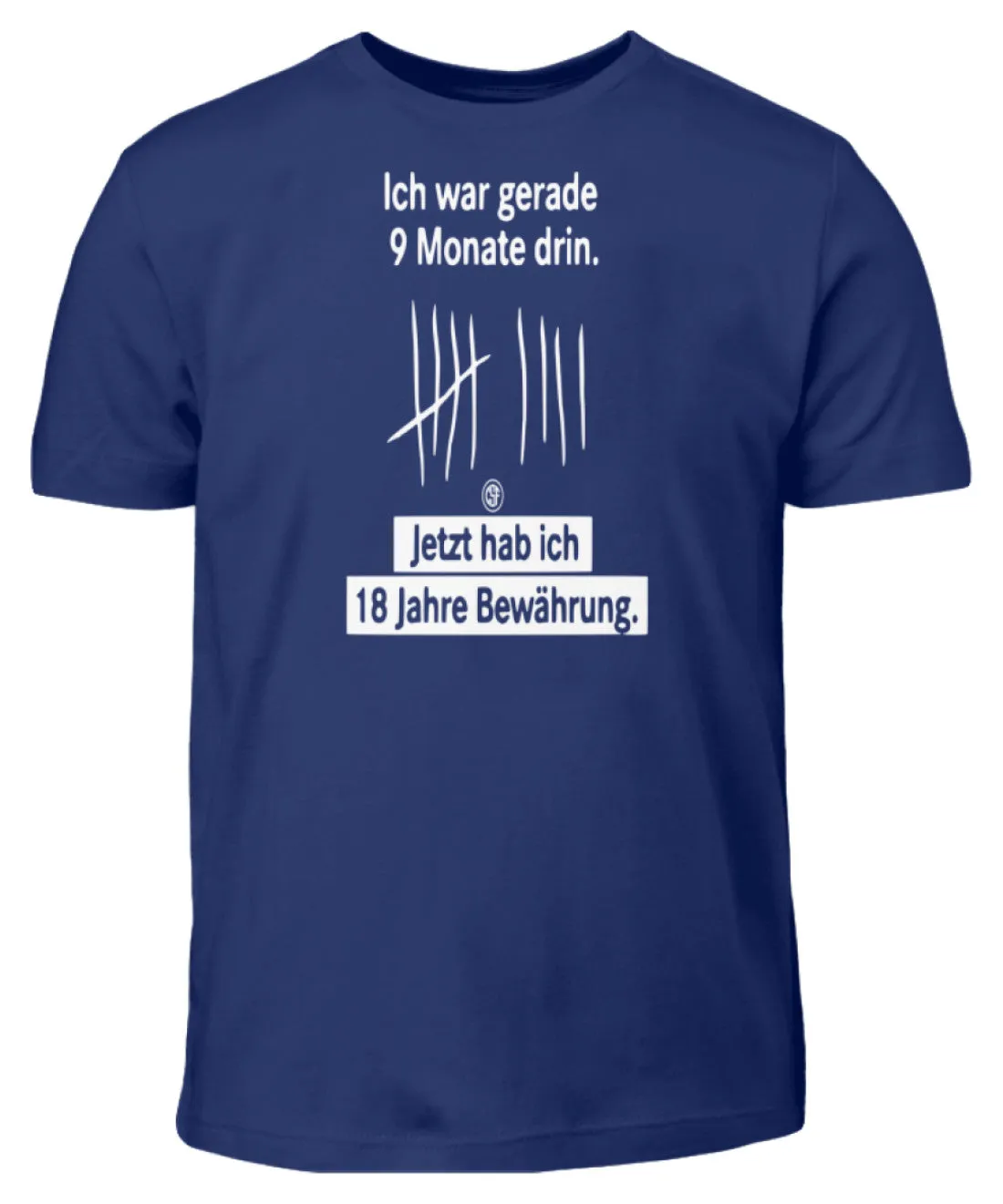 Ich war gerade 9 Monate drin ...  - Kinder T-Shirt