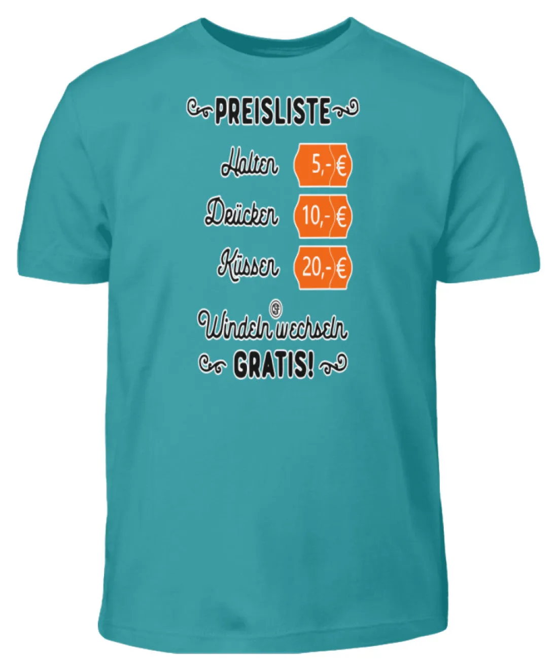 Preisliste Halten Drücken Küssen...  - Kinder T-Shirt