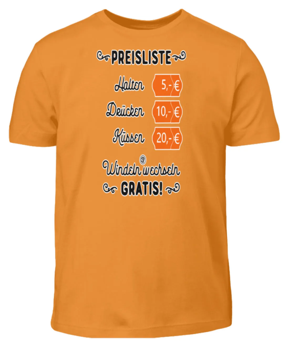 Preisliste Halten Drücken Küssen...  - Kinder T-Shirt