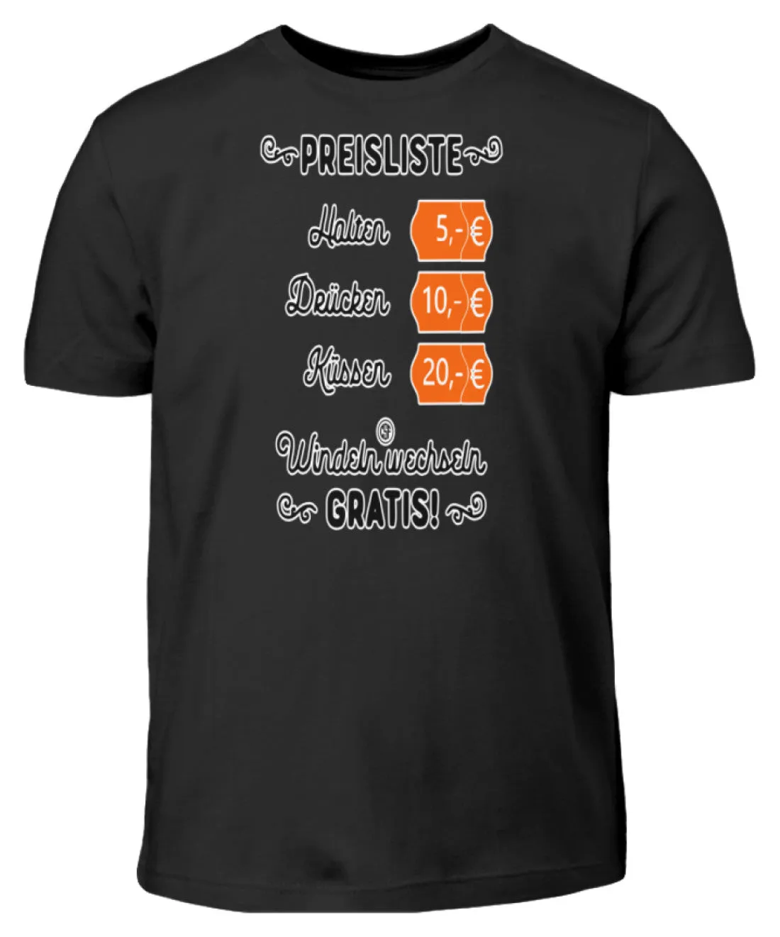 Preisliste Halten Drücken Küssen...  - Kinder T-Shirt