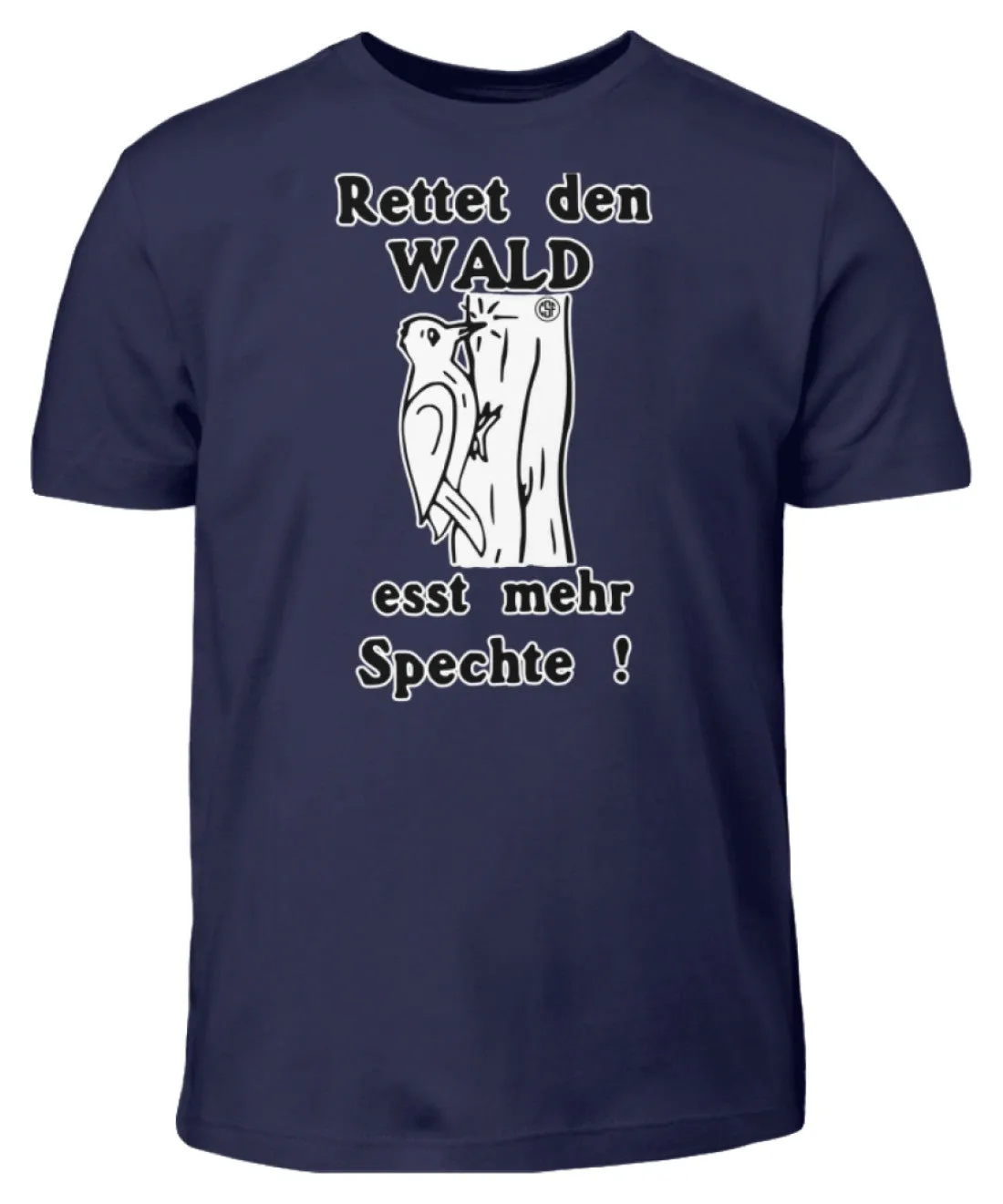 Rettet den Wald ...  - Kinder T-Shirt