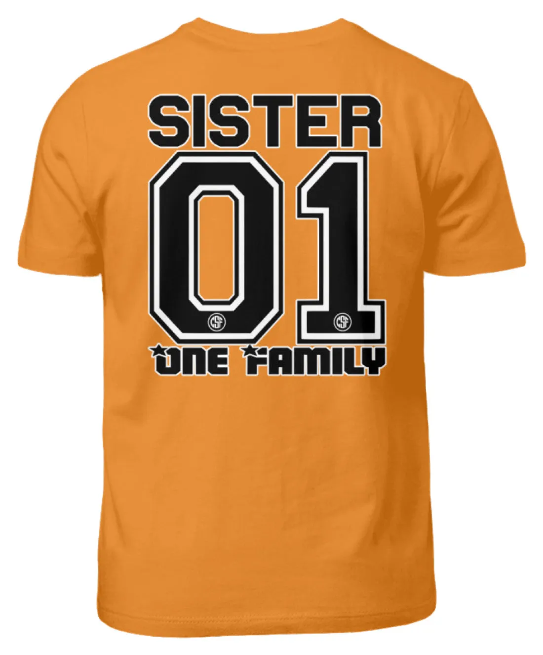 SISTER One Family  - Kinder T-Shirt