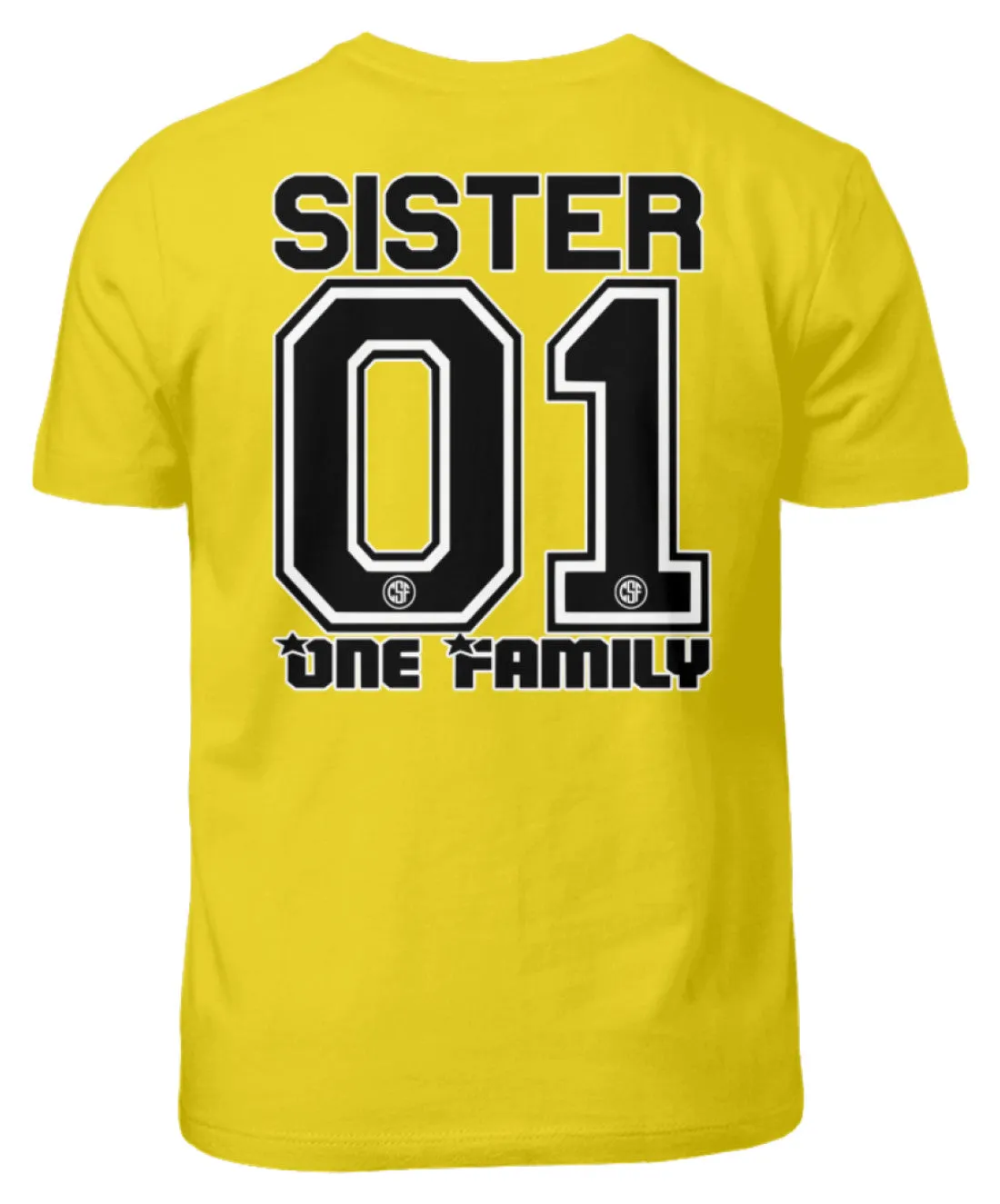 SISTER One Family  - Kinder T-Shirt