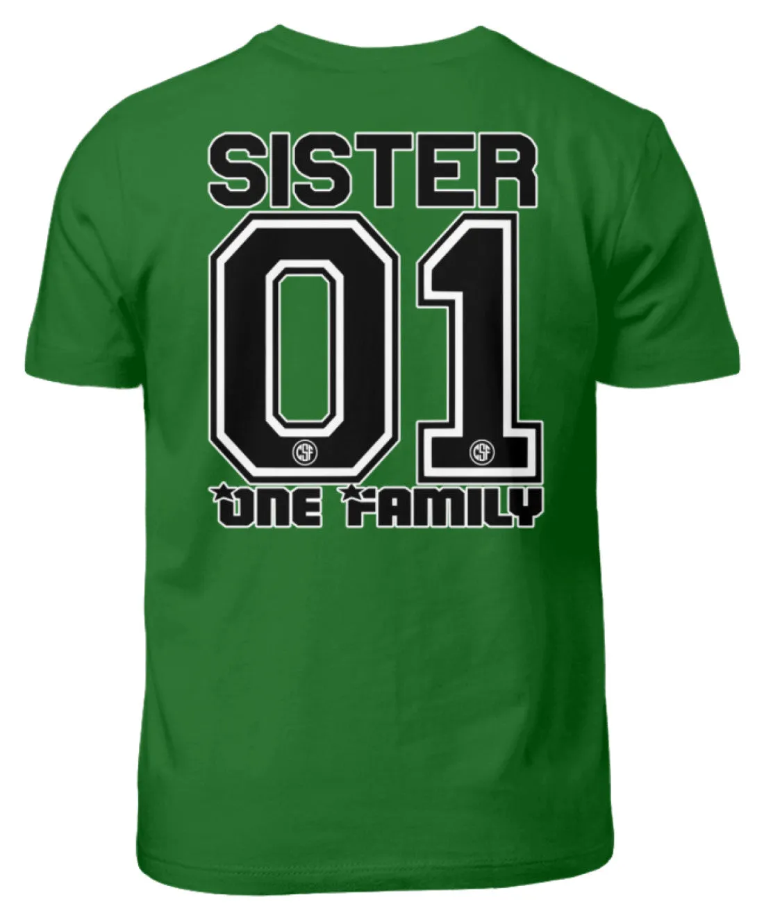 SISTER One Family  - Kinder T-Shirt