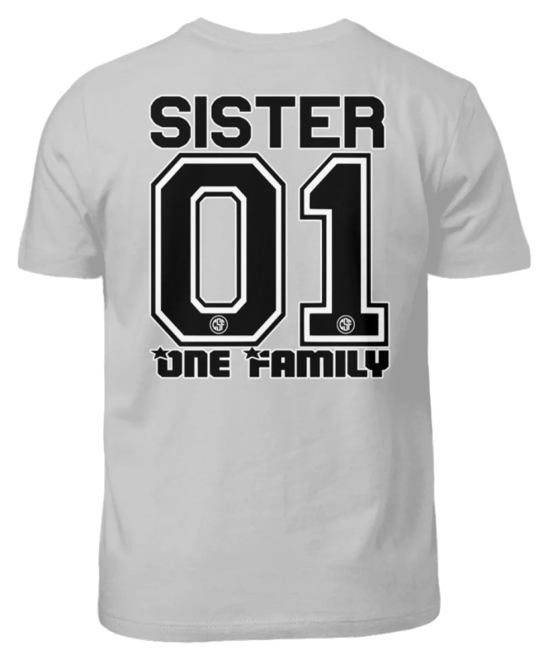 SISTER One Family  - Kinder T-Shirt