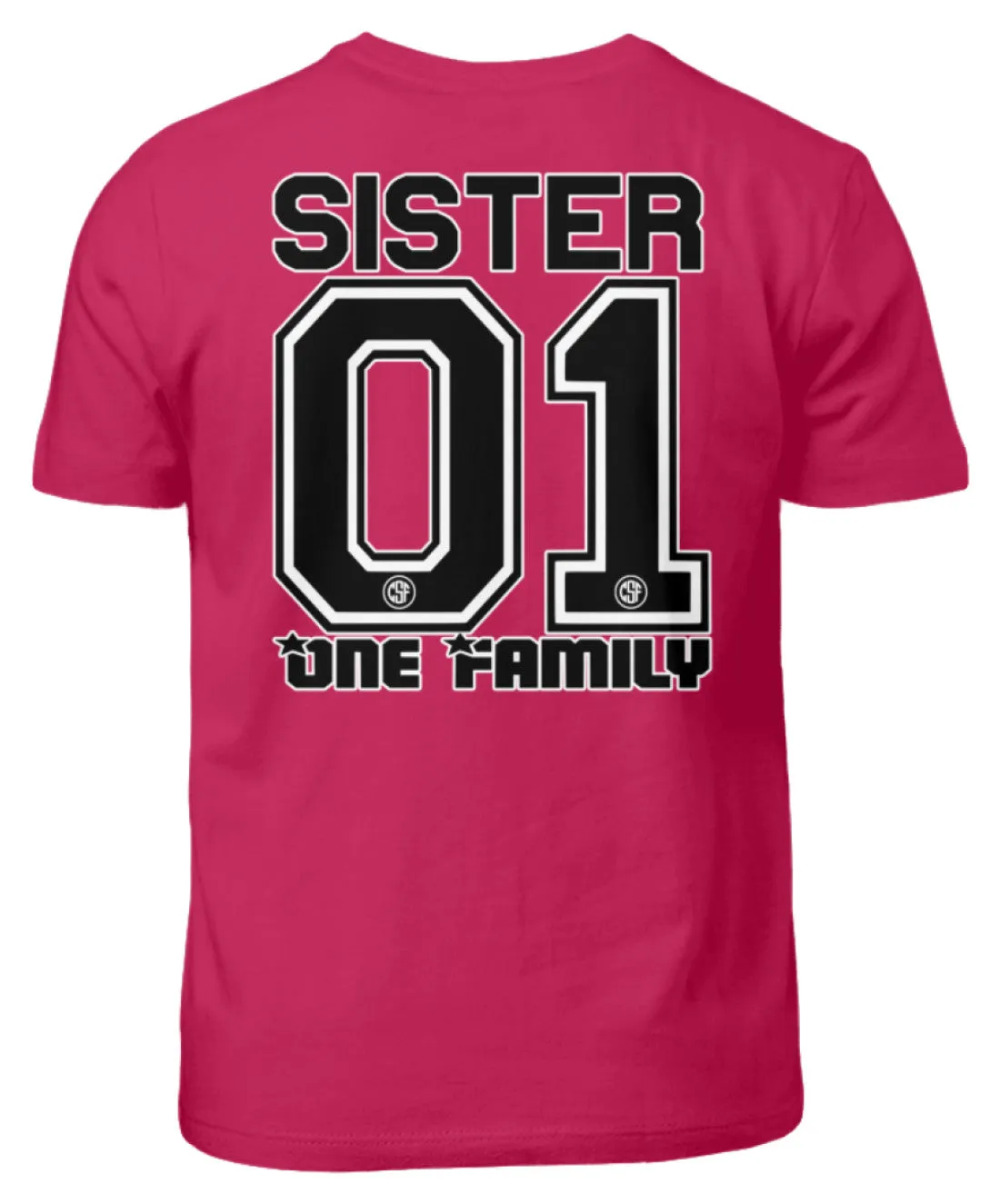 SISTER One Family  - Kinder T-Shirt