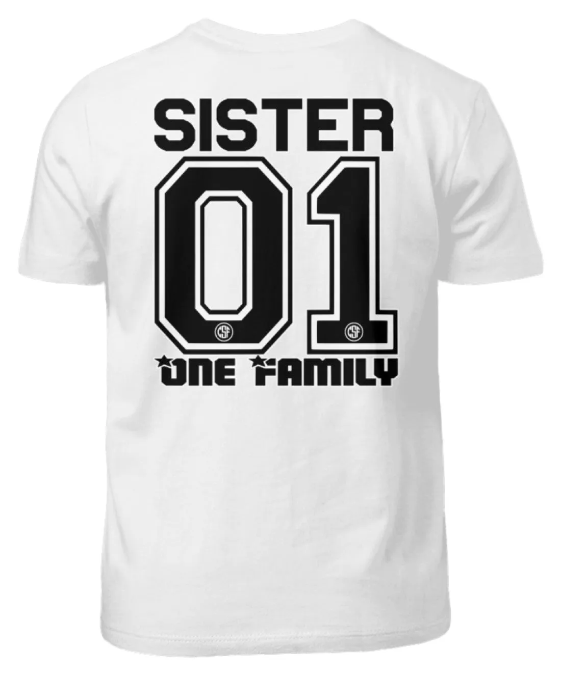 SISTER One Family  - Kinder T-Shirt