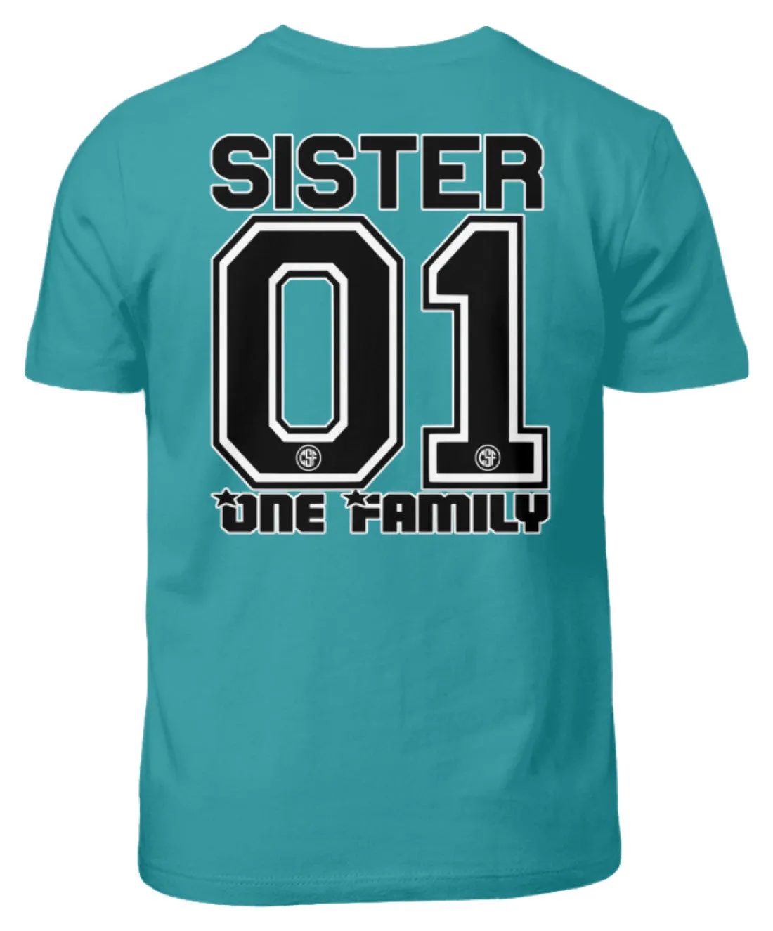 SISTER One Family  - Kinder T-Shirt