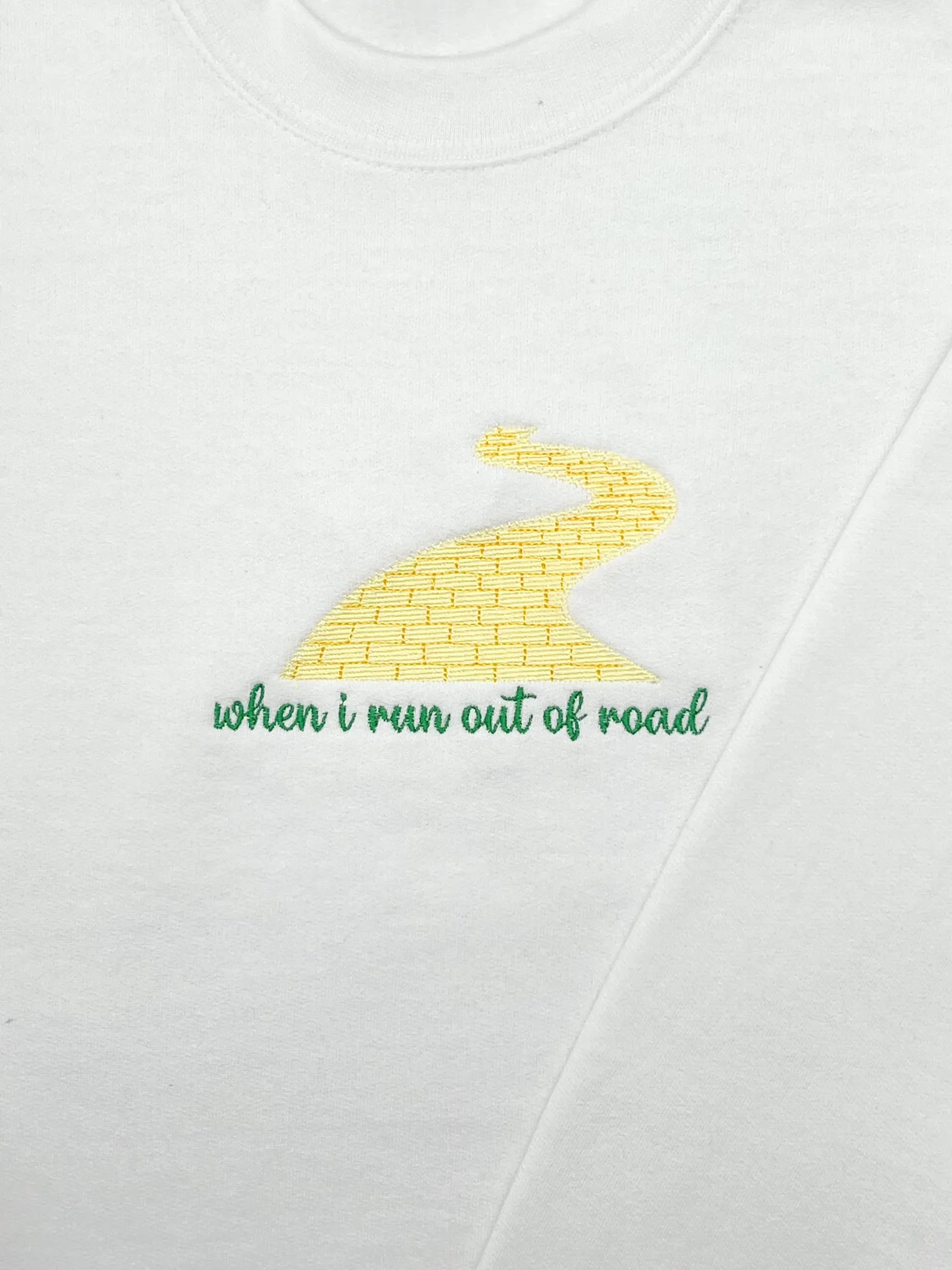 When I Run Out Of Road Crewneck